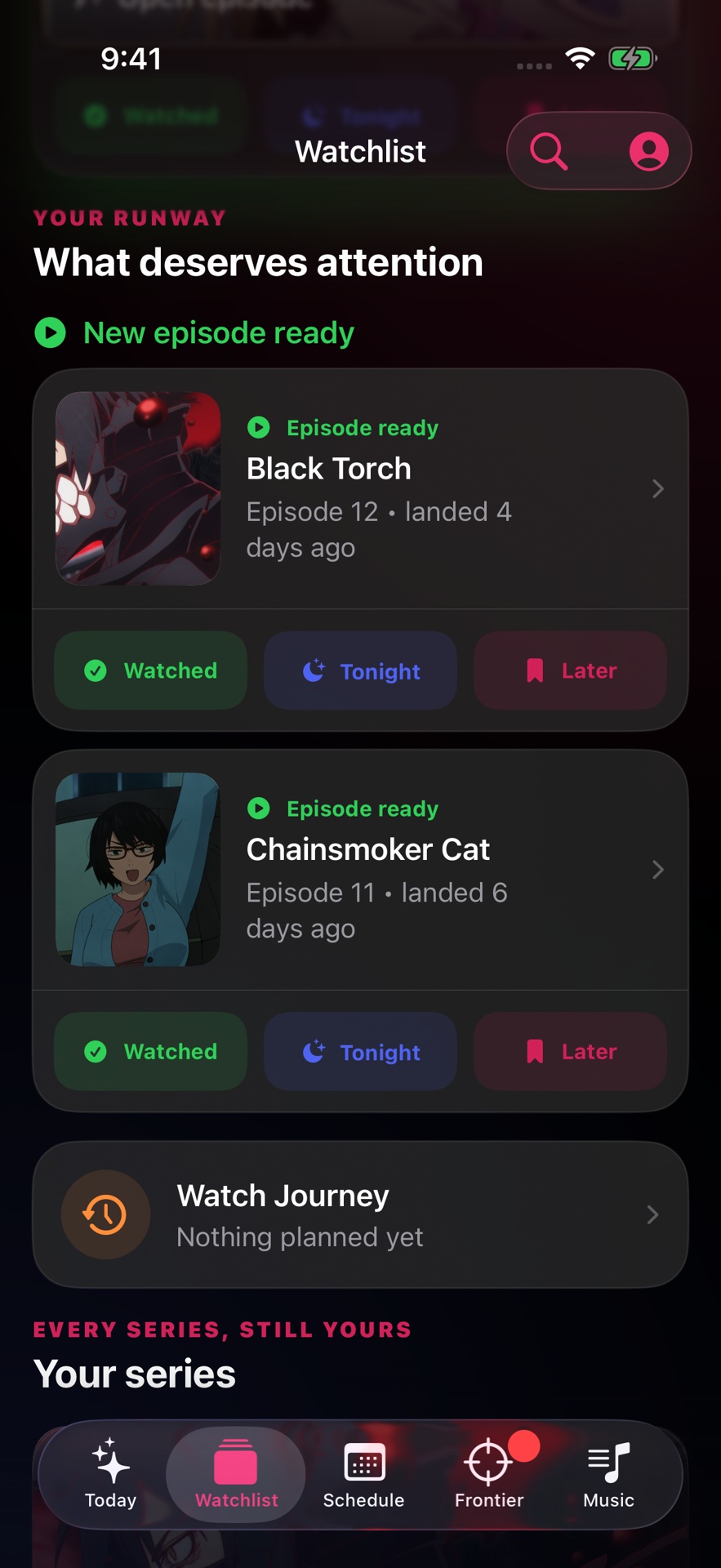 Watchlist, deeper: each ready episode with watched, tonight and later actions